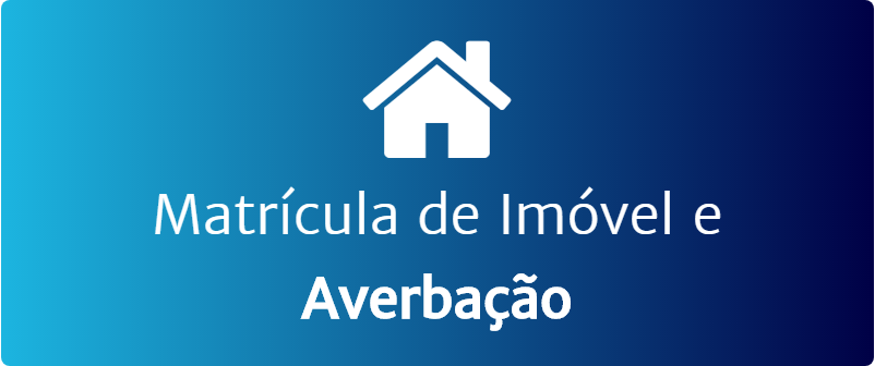 Matrícula e averbação de imóveis